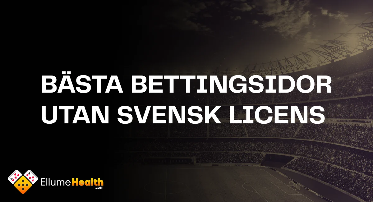 Bästa bettingsidor utan svensk licens